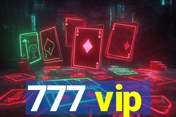 777 vip